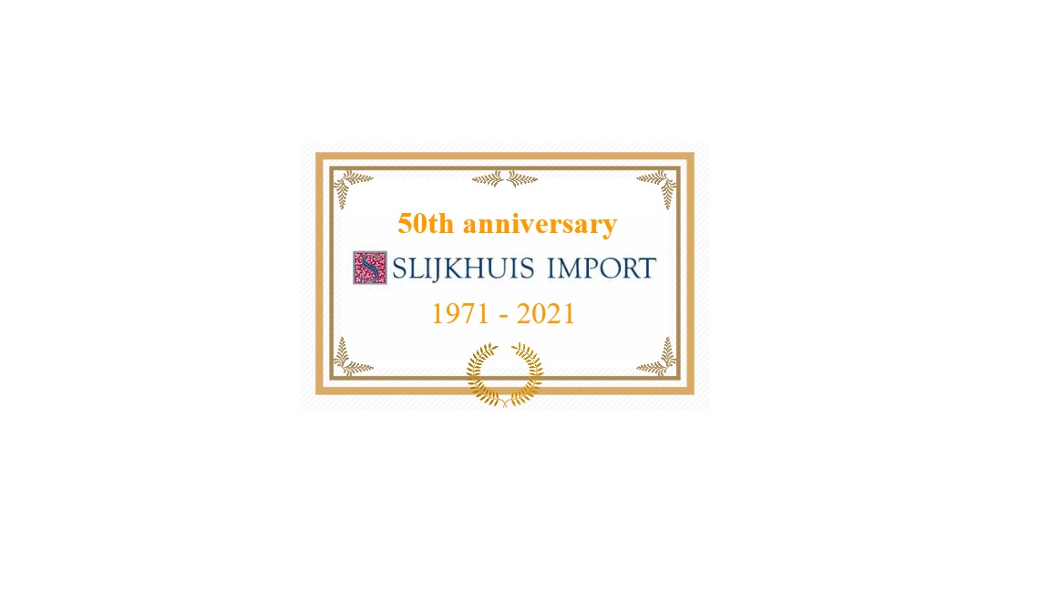 Slijkhuis Import exists 50 years! We thank you for your support and confidence over these years!